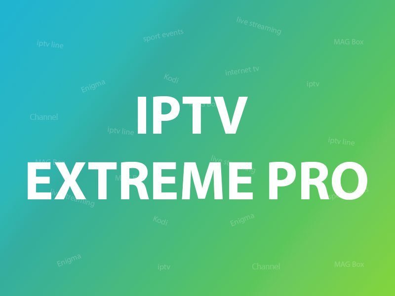configure-iptv-on-iptv-extreme-mastery-guide configure IPTV on IPTV Extreme elite setup and technical configuration