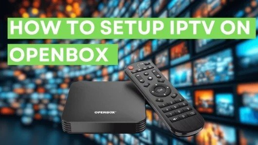set-up-openbox-iptv-mastery-guide set up Openbox IPTV elite setup and technical configuration
